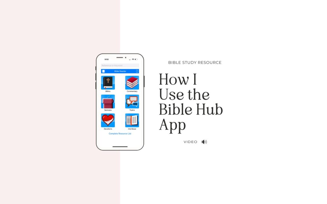 How I Use the Bible Hub App